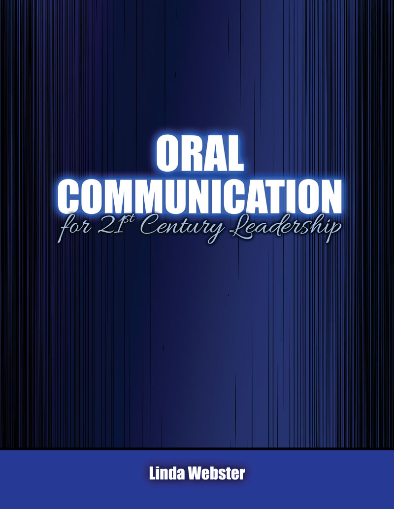 Oral Communication for 21st Century Leadership