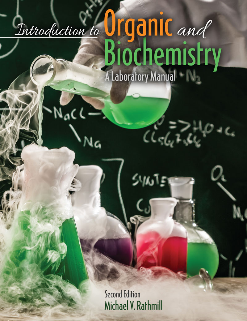 Introduction to Organic and Biochemistry: A Laboratory Manual
