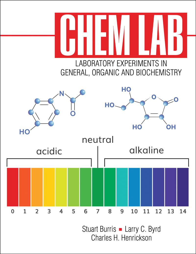 Chem Lab: Experiments in General, Organic and Biochemistry