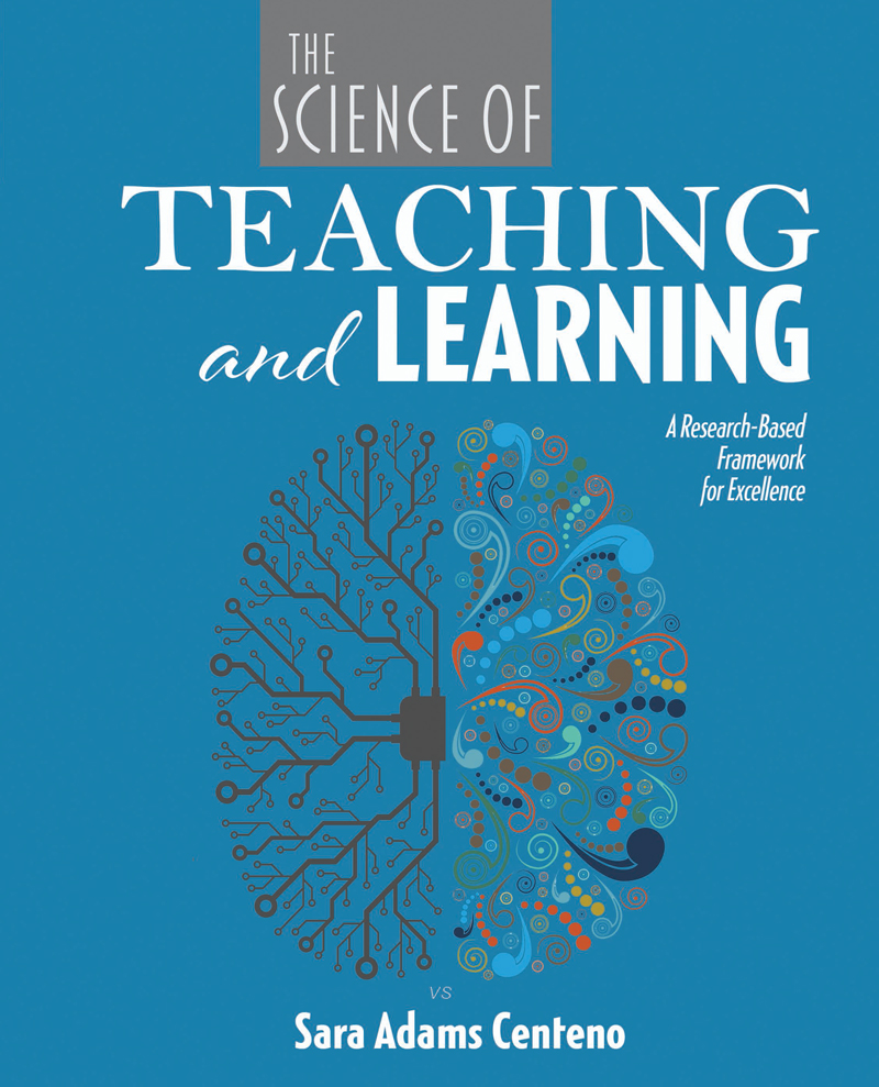 The Science of Teaching and Learning: A Research-Based Framework for Excellence
