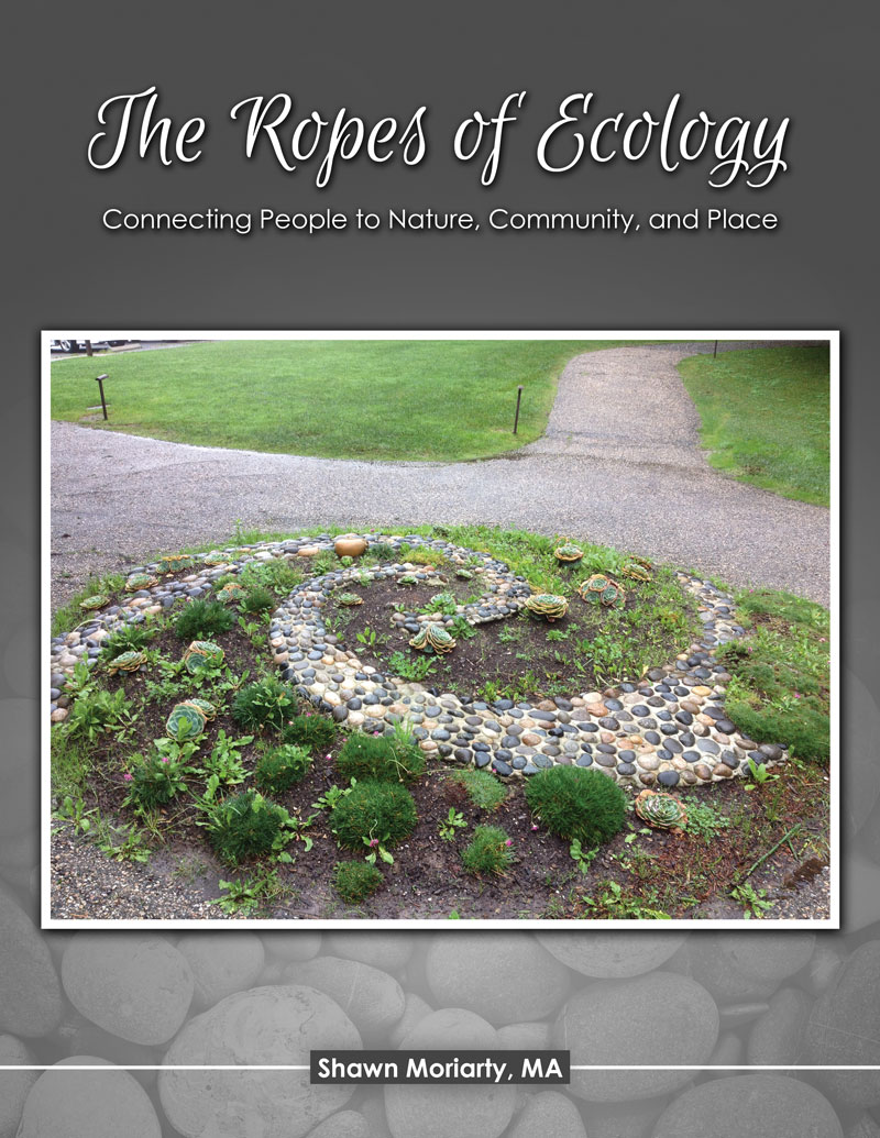 The Ropes of Ecology: Connecting People to Nature, Community, and Place