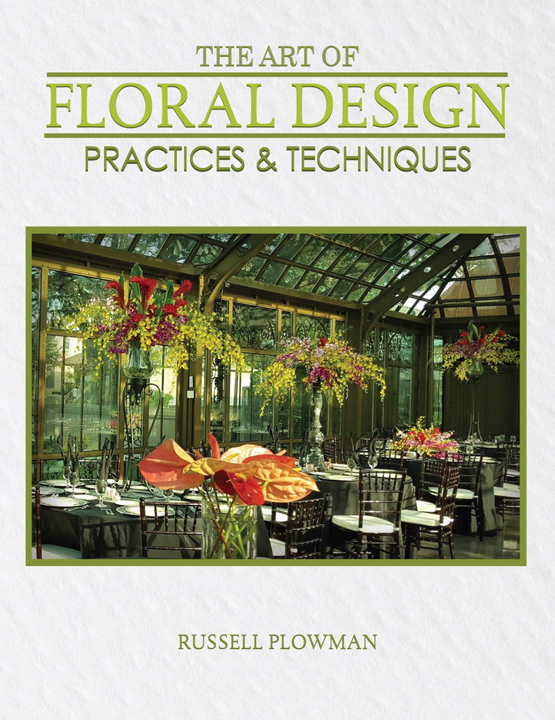 The Art of Floral Design: Practices and Techniques