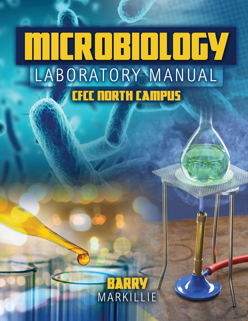 Microbiology Laboratory Manual: CFCC North Campus