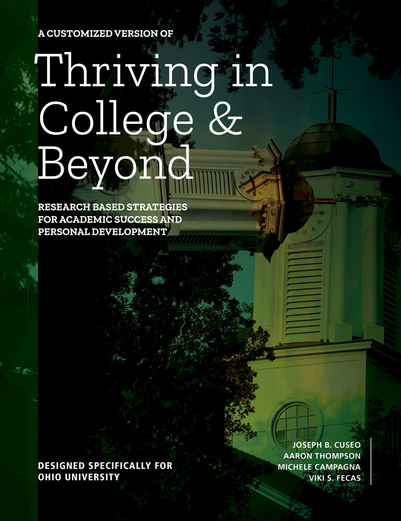 A Customized Version of Thriving in College and Beyond: Research Based Strategies for Academic Success & Personal Development Designed Specifically for Ohio University