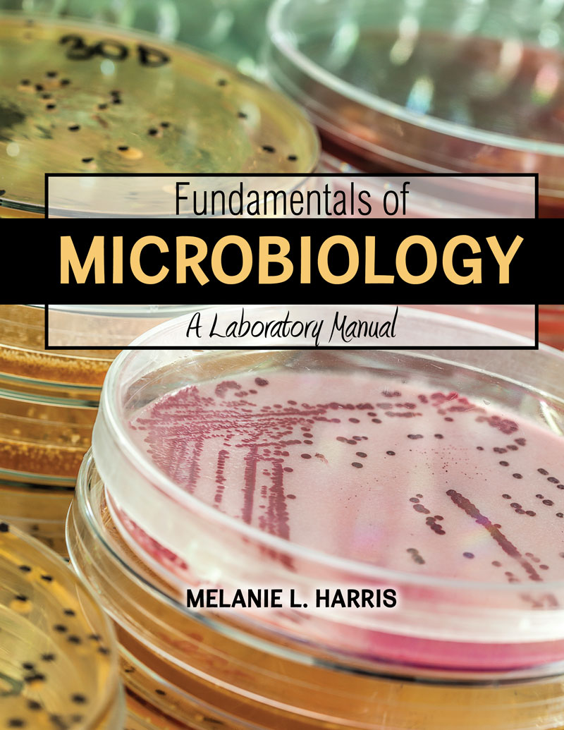 Fundamentals of Microbiology: A Laboratory Manual