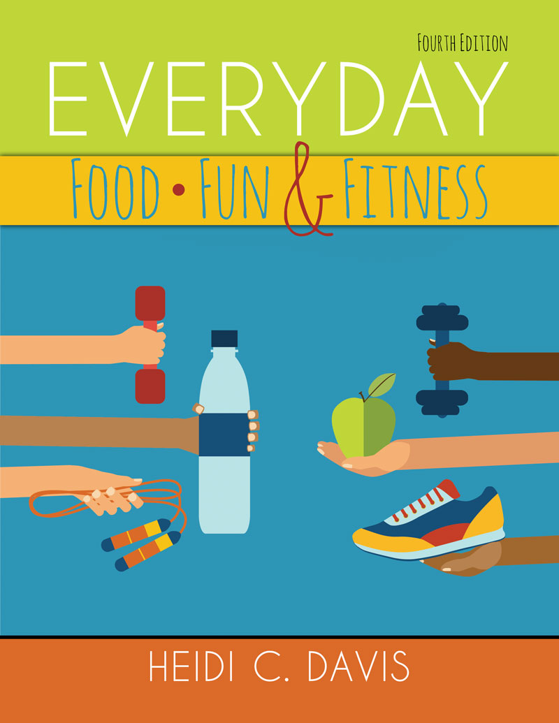 Everyday Food, Fun, and Fitness