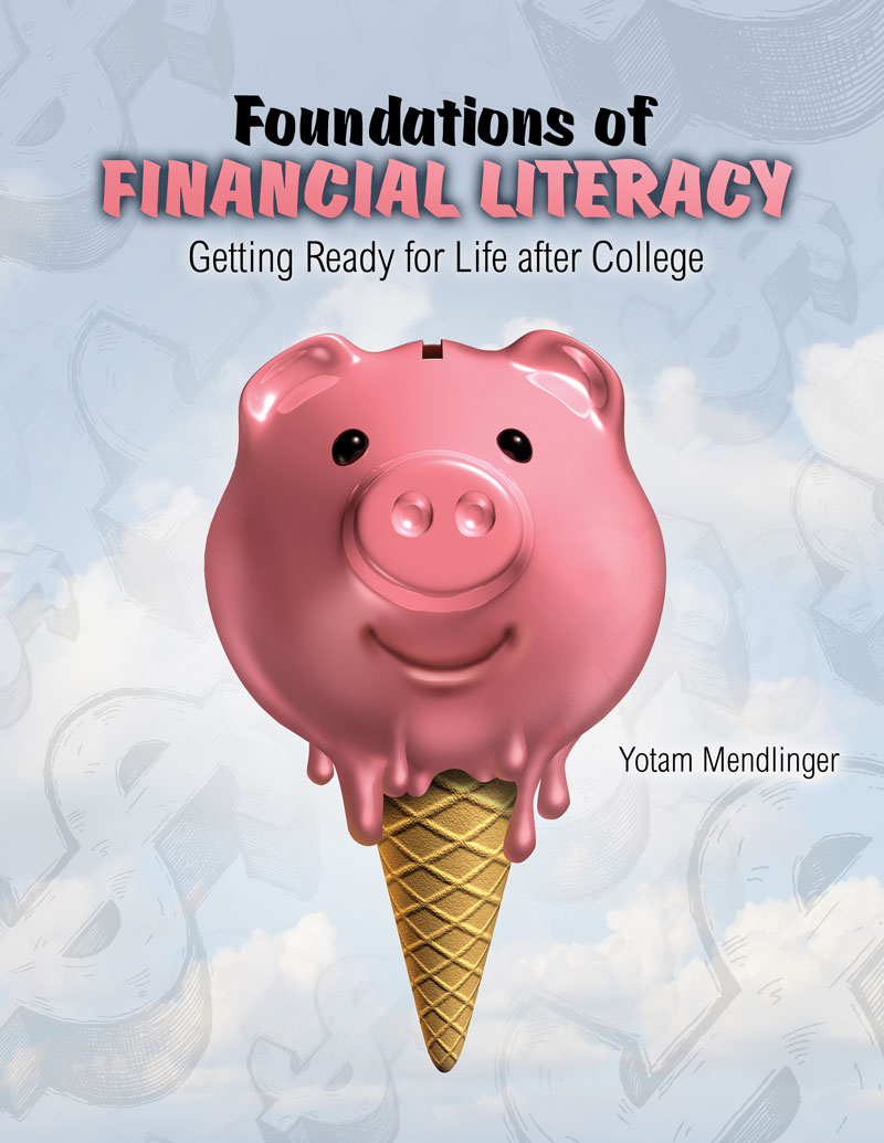 Foundations of Financial Literacy: Getting Ready for Life after College