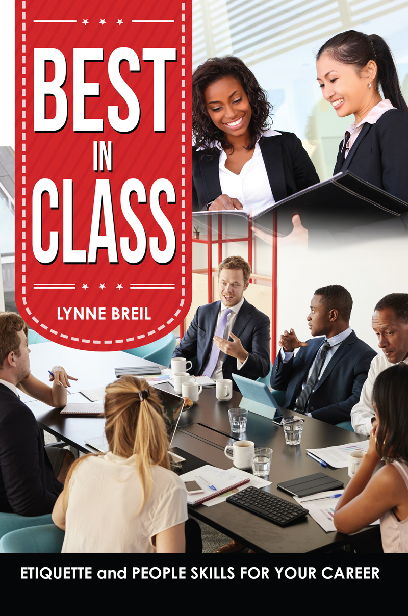 Best in Class: Etiquette and People Skills for Your Career