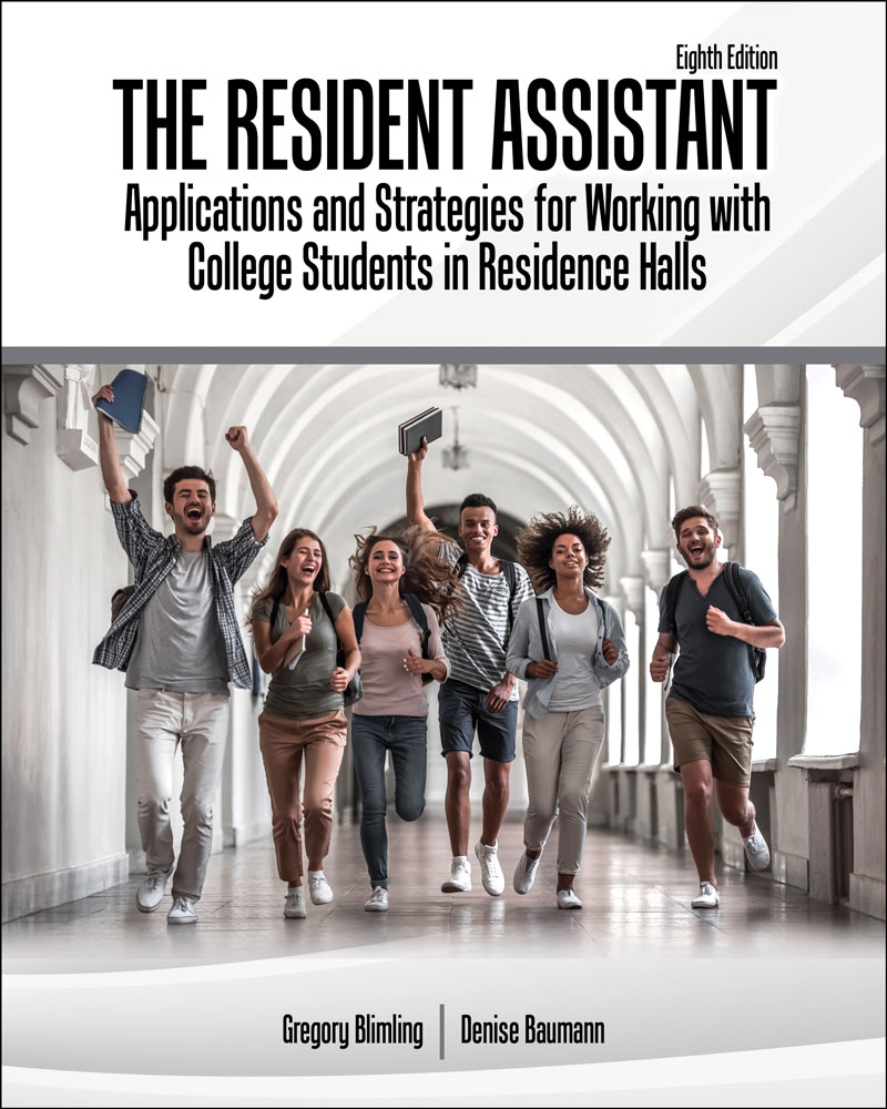 The Resident Assistant: Applications and Strategies for Working with College Students in Residence Halls