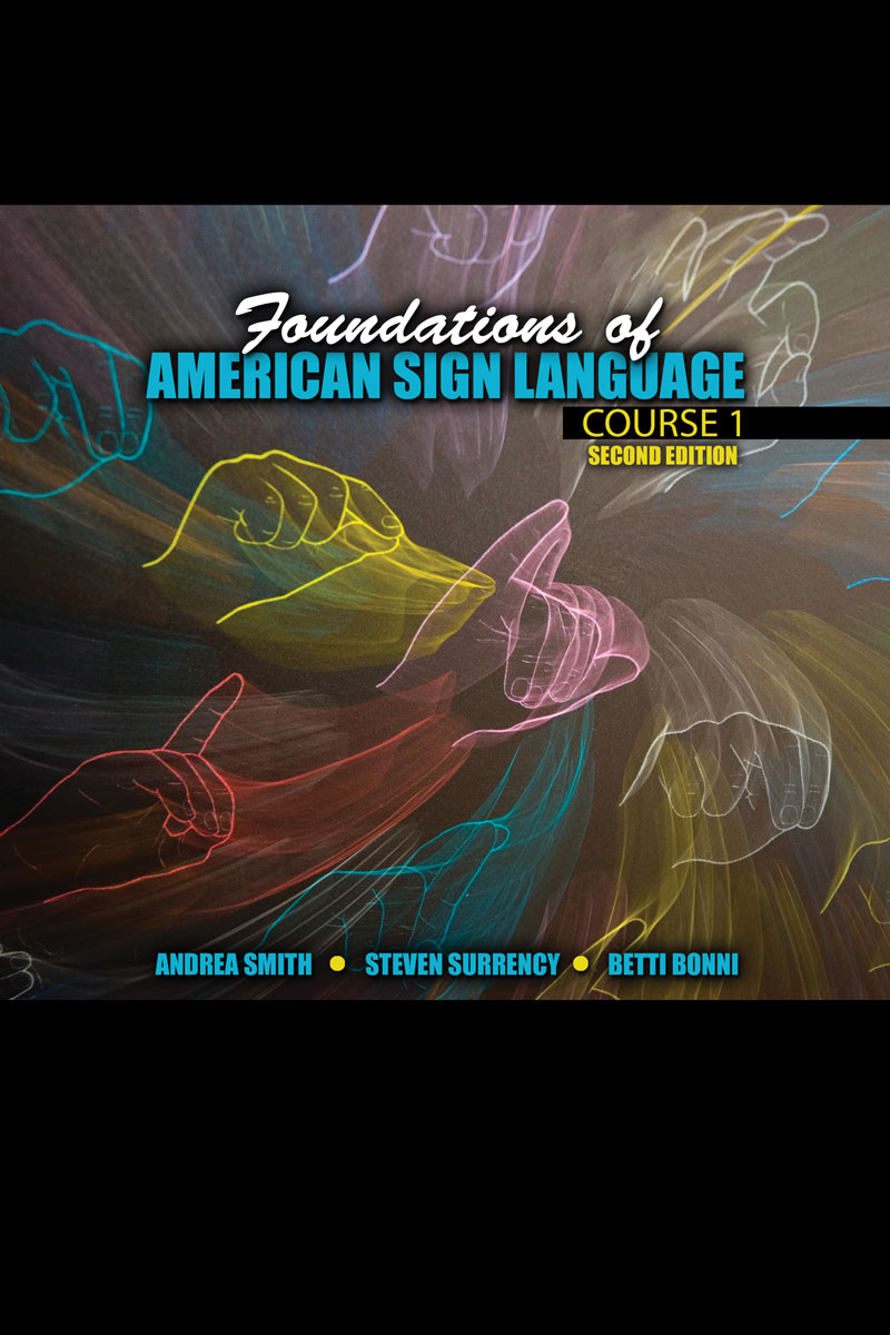 Foundations of American Sign Language: Course I