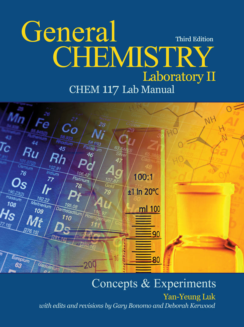 General Chemistry Laboratory II: Chem 117 Lab Manual