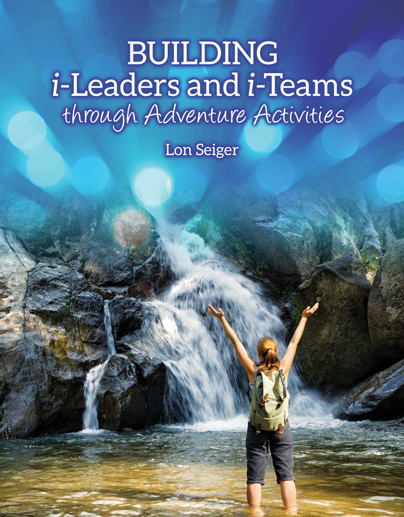 Building i-Leaders and i-Teams through Adventure Activities