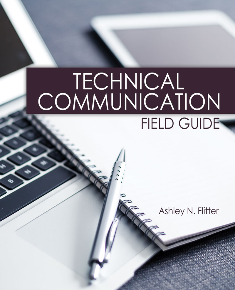 Technical Communication Field Guide