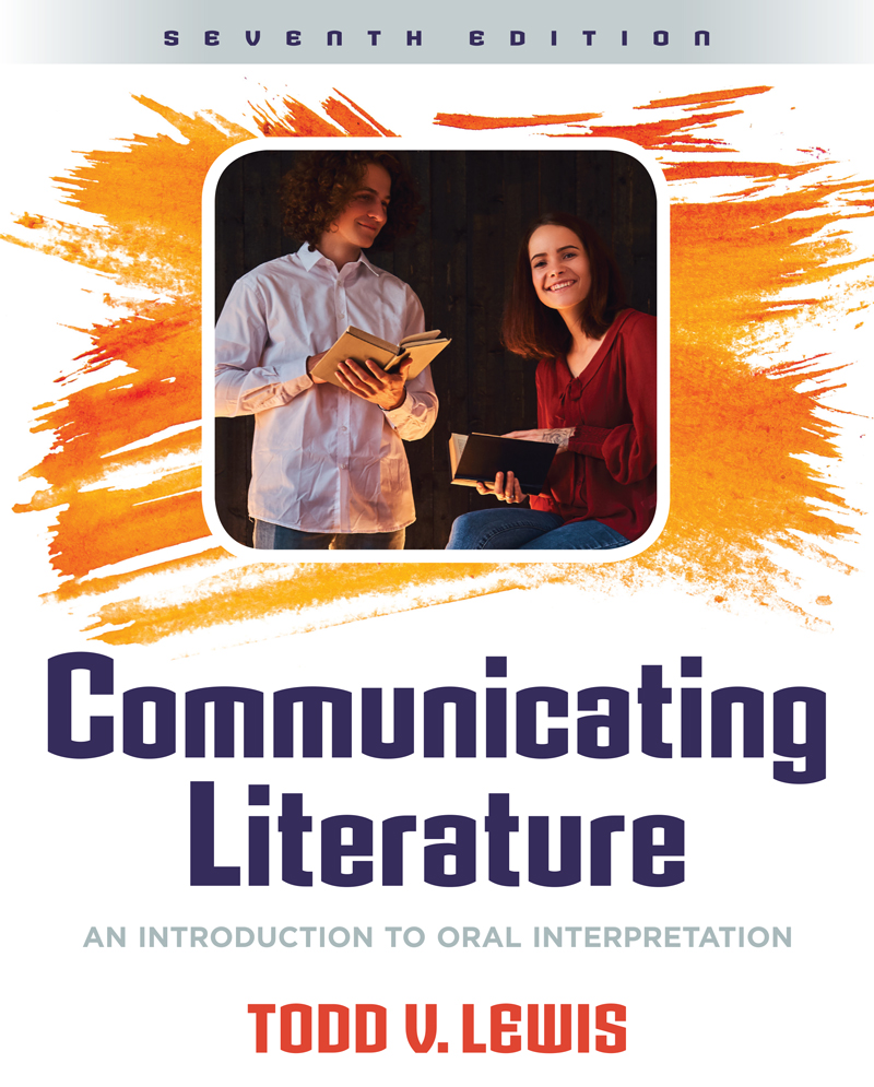 Communicating Literature: An Introduction to Oral Interpretation