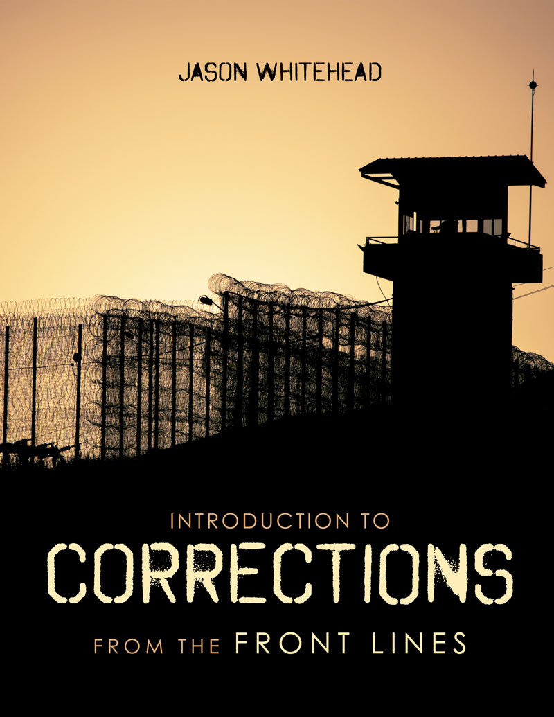 Introduction to Corrections: From the Front Lines