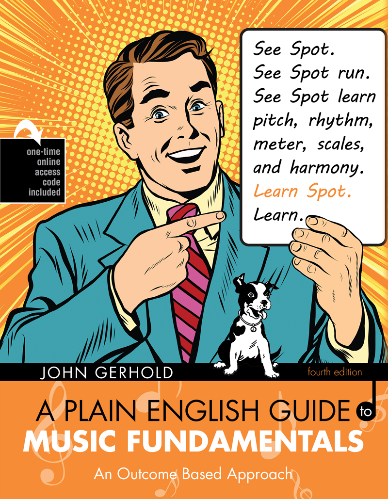 A Plain English Guide to Music Fundamentals: An Outcome Based Approach