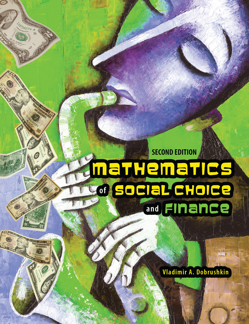 Mathematics of Social Choice and Finance