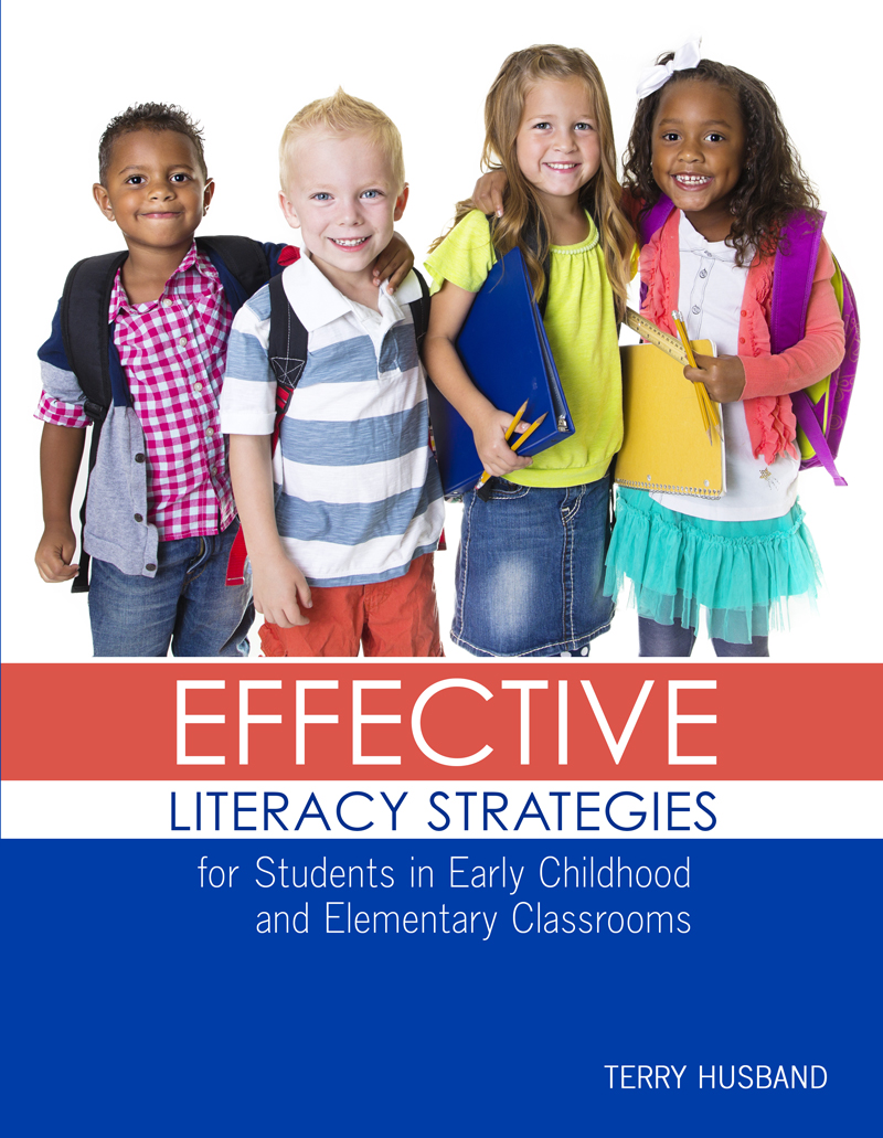 Effective Literacy Strategies for Students in Early Childhood and Elementary Classrooms