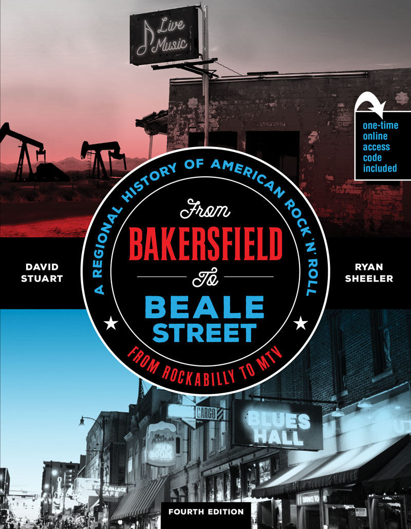 From Bakersfield to Beale Street: A Regional History of American Rock 'n Roll from Rockabilly to MTV