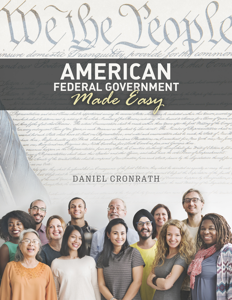 American Federal Government: Made Easy