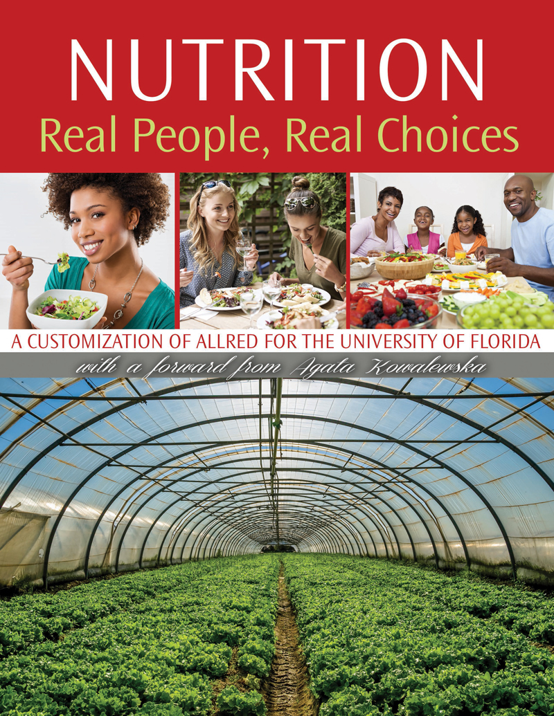 Nutrition: Real People, Real Choices: A Customization of Allred for the University of Florida