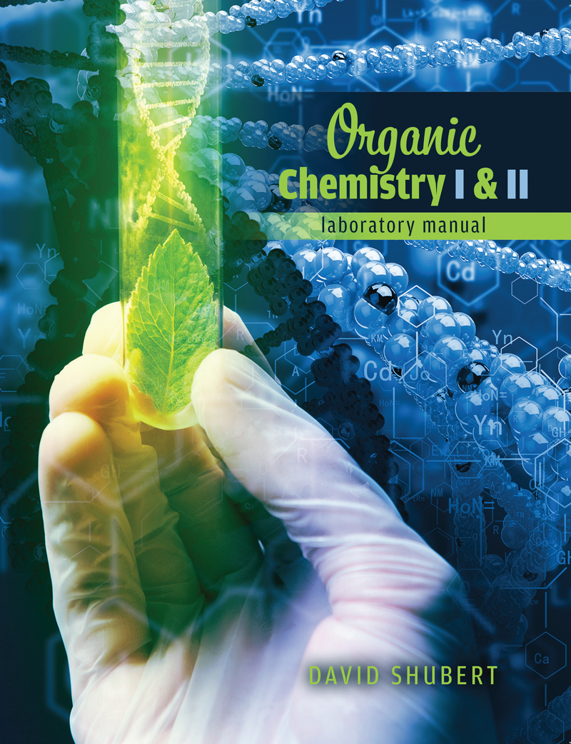 Organic Chemistry I & II Laboratory Manual Higher Education