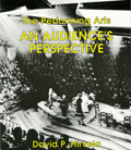 The Performing Arts: An Audience's Perspective