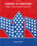 American History: Major Controversies Reviewed