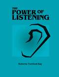 The Power of Listening