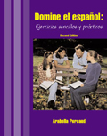 Domine El Espanol: Ejercicios Sencillos Y Practicos