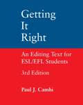 Getting It Right: An Editing Text for ESL/EFL Students