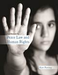 Case Materials for Peace Law and Human Rights