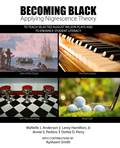 Becoming Black: Applying Nigrescense Theory