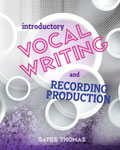 Introductory Vocal Writing and Recording Production