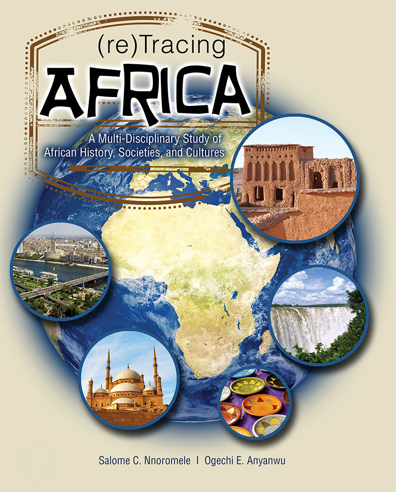 (re)Tracing Africa: A Multidisciplinary Study of African History, Societies, and Culture