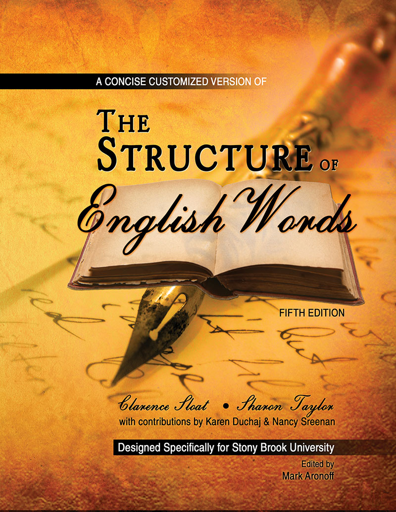 A Concise Custom Version of "The Structure of English Words" Designed Specifically for Stony Brook University