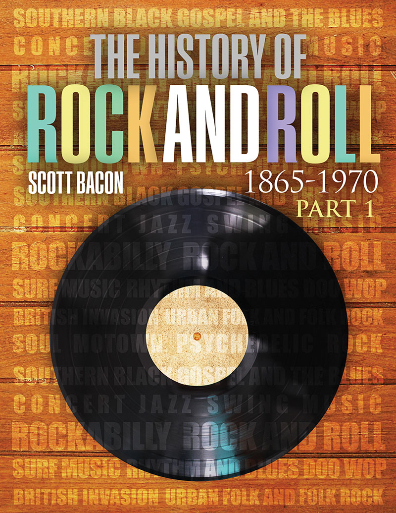 the-history-of-rock-and-roll-part-1-1865-1970-higher-education