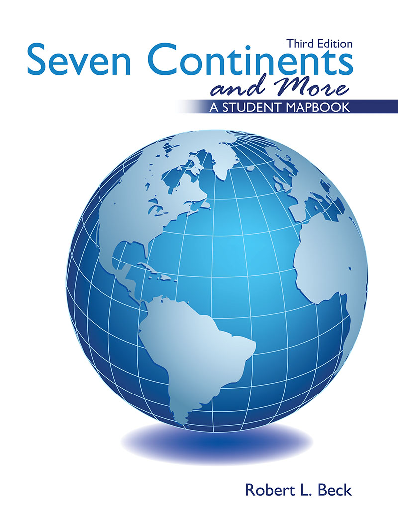 Seven Continents and More: A Student Mapbook