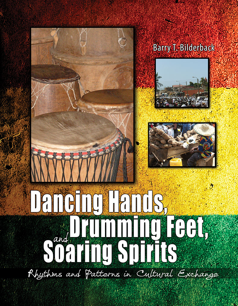 Dancing Hands, Drumming Feet, and Soaring Spirits: Rhythms and Patterns in Cultural Exchange
