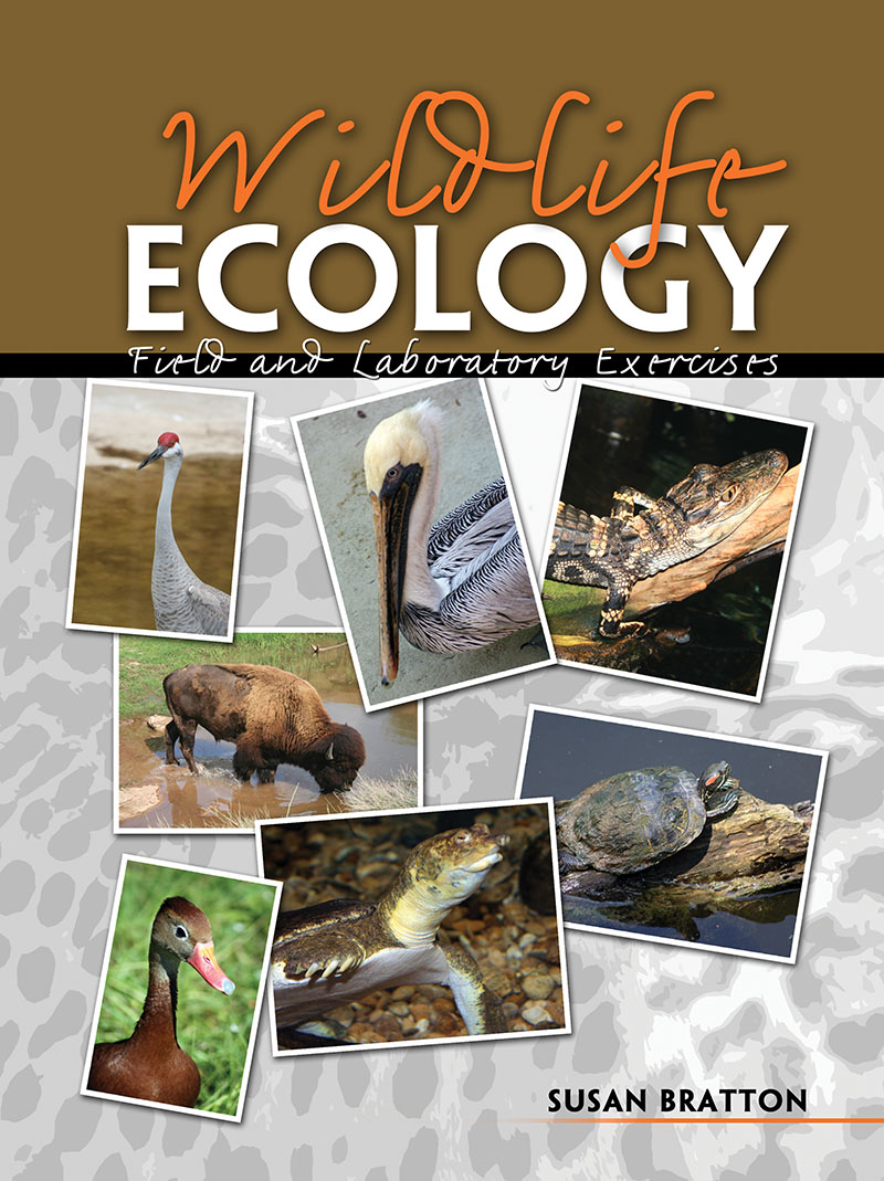 Wildlife Ecology: Field and Laboratory Exercises