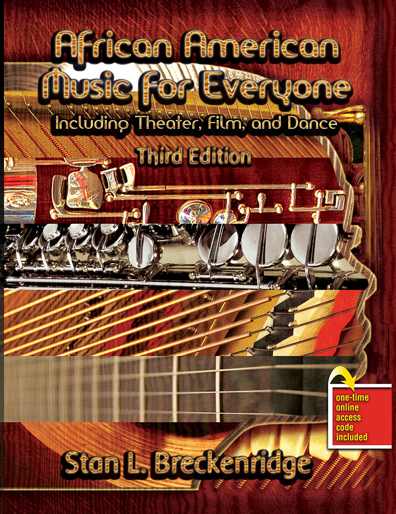 African American Music for Everyone: Including Theater, Film, and Dance