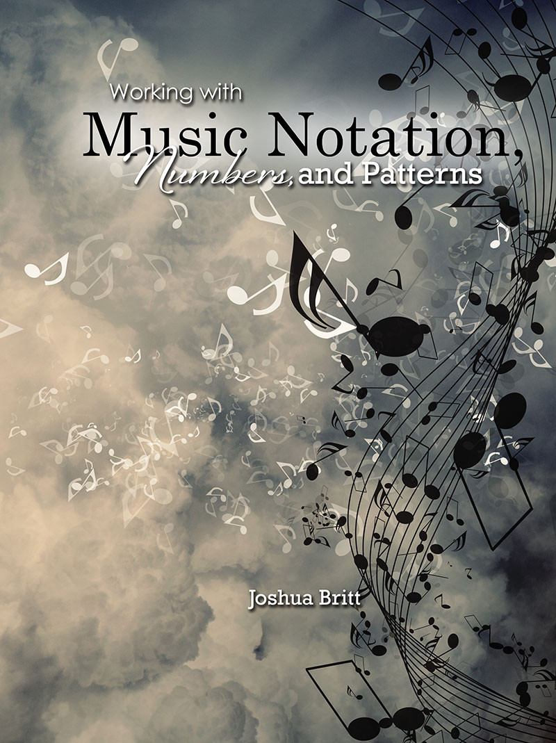 Working with Music Notation, Numbers, and Patterns