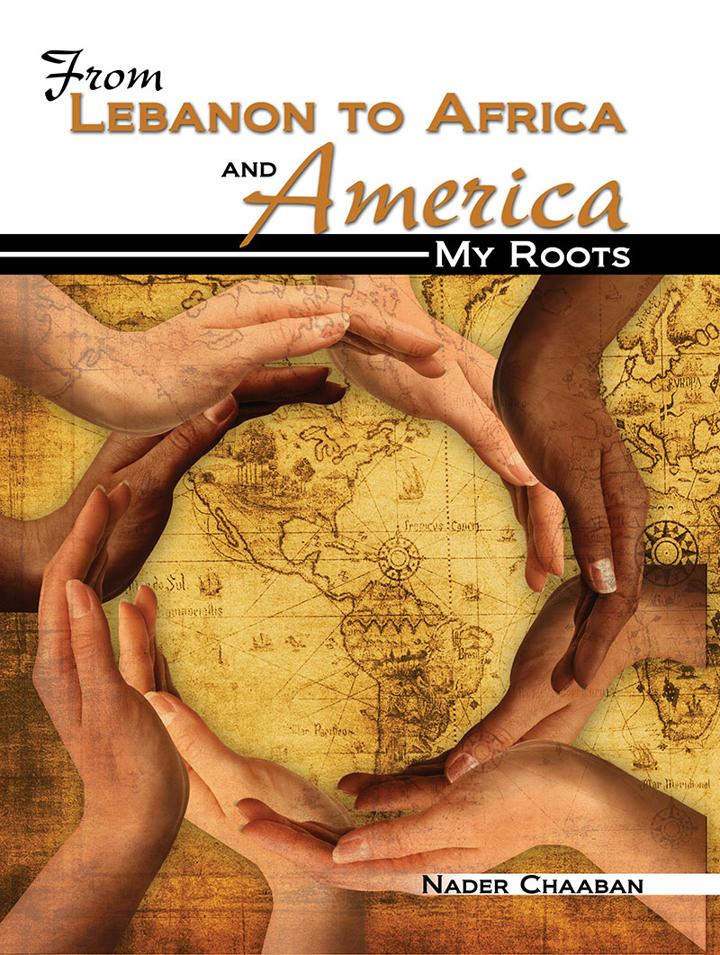 From Lebanon to Africa and America: My Roots