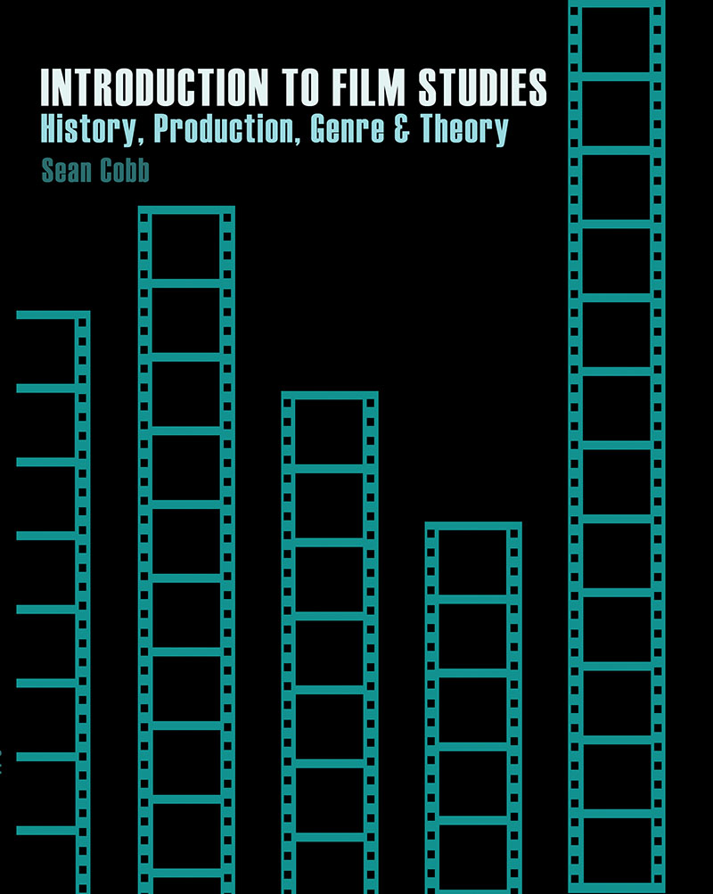 Introduction to Film Studies: History, Production and Genre