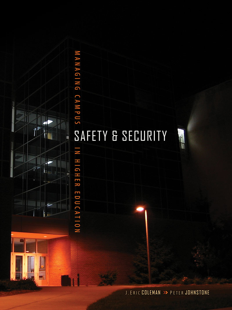 Managing Campus Safety and Security in Higher Education