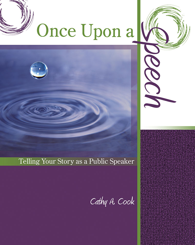 Once Upon a Speech: Telling Your Story as a Public Speaker
