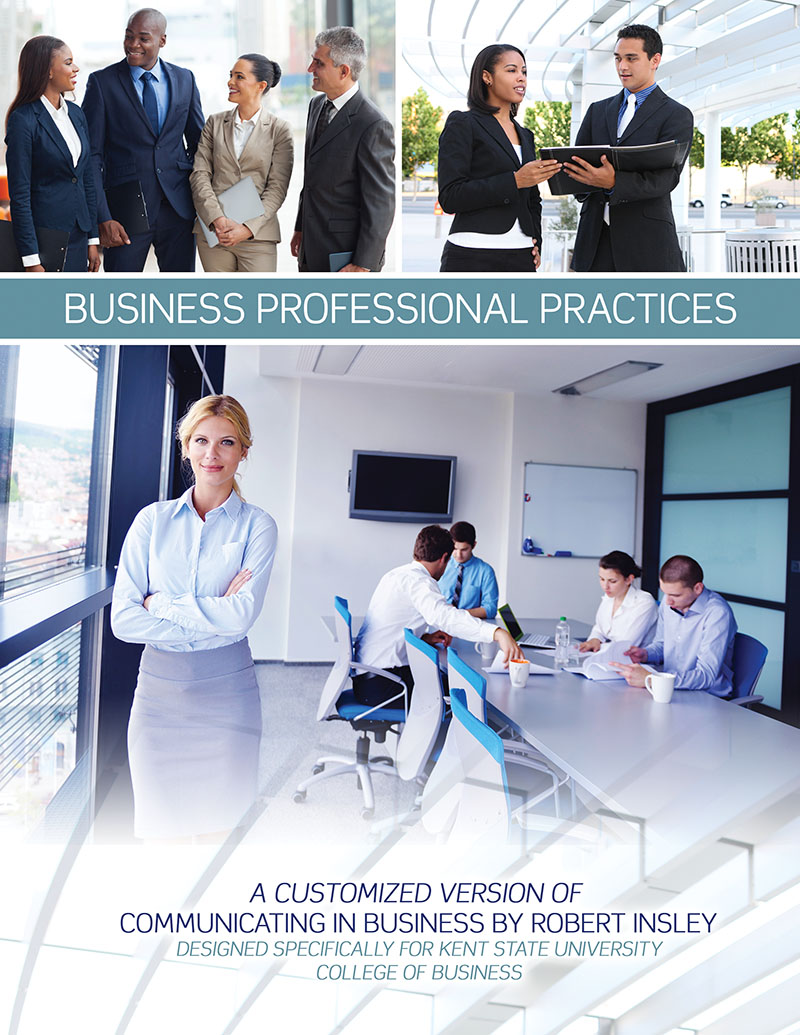 Business Professional Practices: A Customized Version of Communicating in Business by Robert Insley