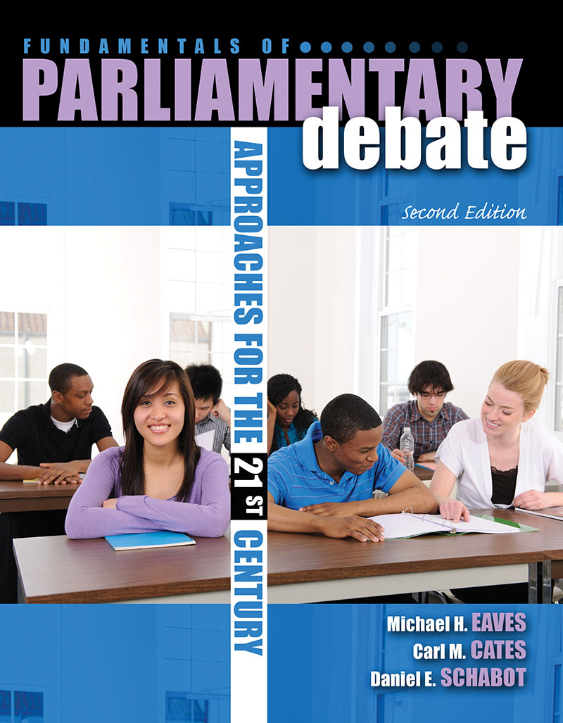 Fundamentals of Parliamentary Debate: Approaches for the 21st Century