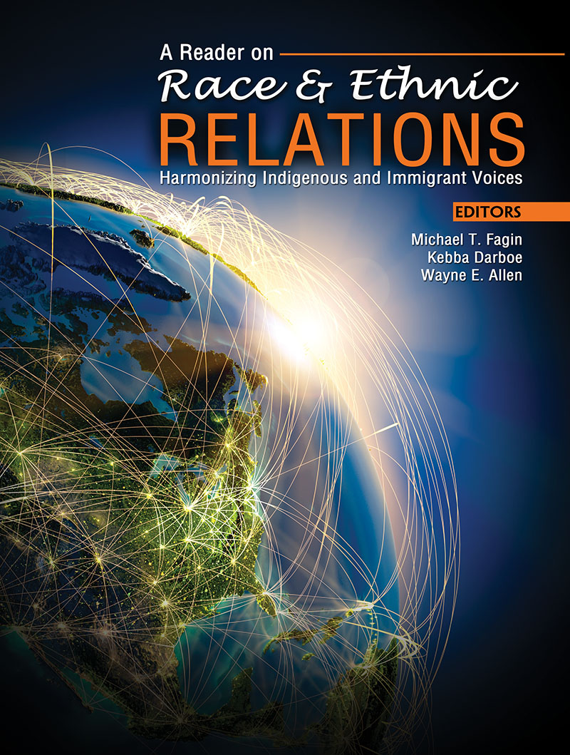 A Reader on Race and Ethnic Relations: Harmonizing Indigenous and Immigrant Voices