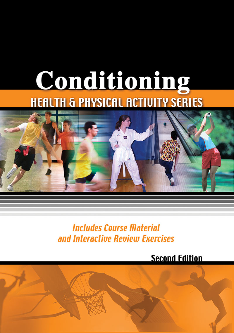 CONDITIONING: HEALTH AND PHYSICAL ACTIVITY SERIES